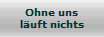 Ohne uns
luft nichts